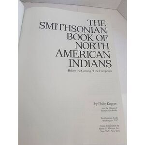 Philip Kopper The Smithsonian Book of North American Indians First Edition Book